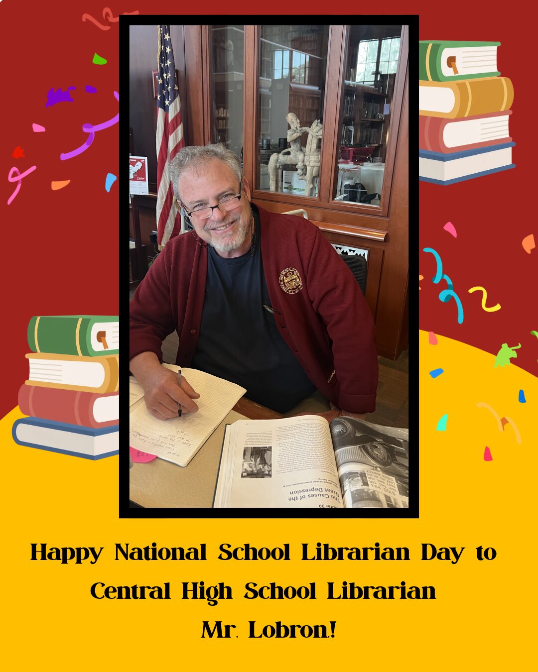 Happy National Librarian Day to our School Librarian Mr.Lobron